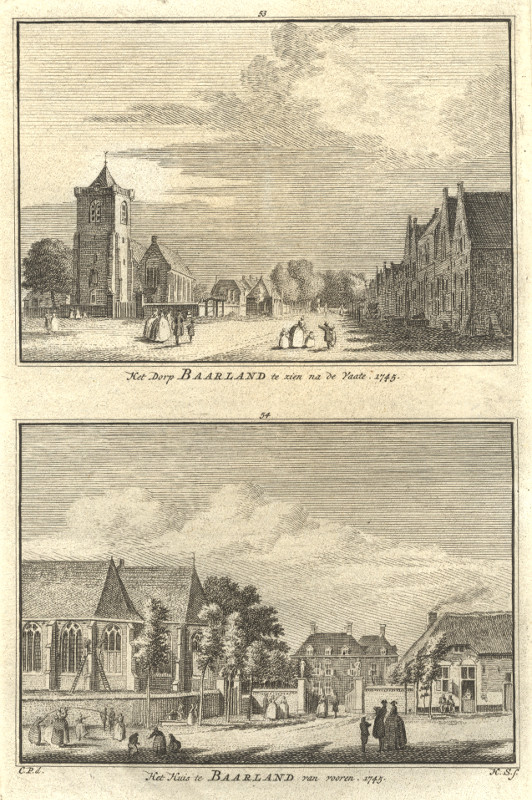 view Het Dorp Baarland te zien na de vaate; Het Huis te Baarland van vooren. 1745 by H. Spilman, C. Pronk