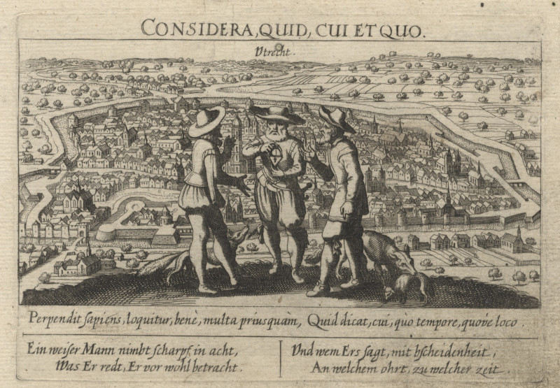 Considera, quid, cui et quo. Utrecht. by D. Meisner, E. Kieser