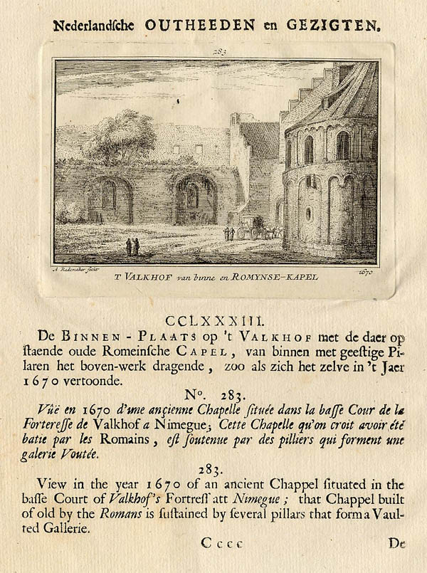 view t Valkhof van binne en Romynse-Kapel 1670 by Abraham Rademaker