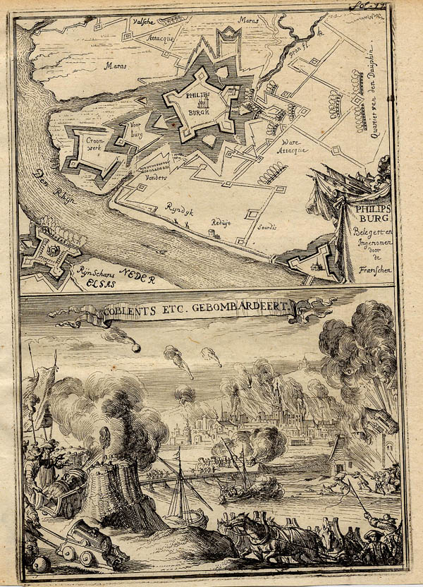 view Philipsburg, Belegert en Ingenomen door de Franschen; Coblents etc. gebombardeert by NN