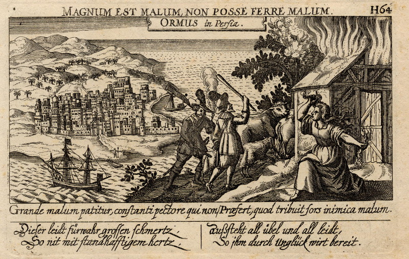 Ormus in Persia, Magnum est malum, non posse ferre malum by Daniel Meisner