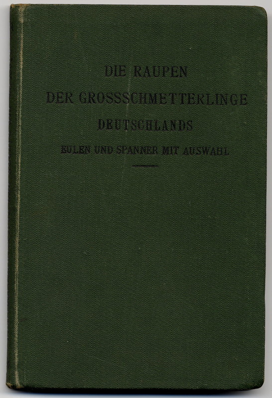 map Die Raupen der Grossschmetterlinge Deutschlands by Richard Rossler